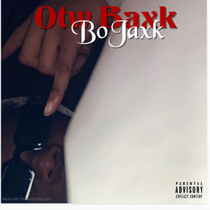 Otw Baxk (Explicit)