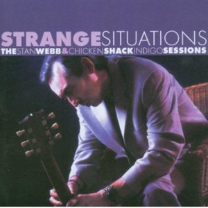 Strange Situations: The Stan Webb