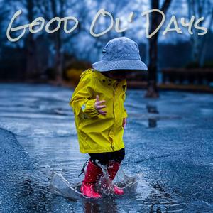Good Ol' Days (feat. Owxn)