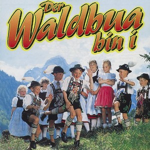 Der Waldbua Bin I