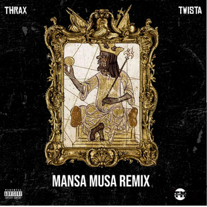 Mansa Musa (Remix|Explicit)