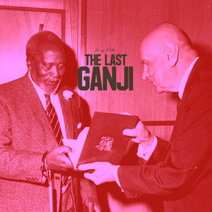 The Last Ganji (Explicit)