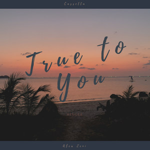 True to You