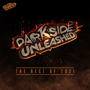 Darkside Unleashed - The Best Of 2021 (Explicit)