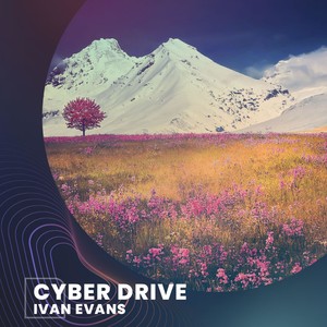 Cyber Drive (Extended)
