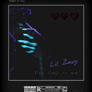 Why Sleep on Me? (Explicit)