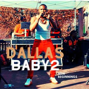 Dallas Baby 2 New Beginnings (Explicit)