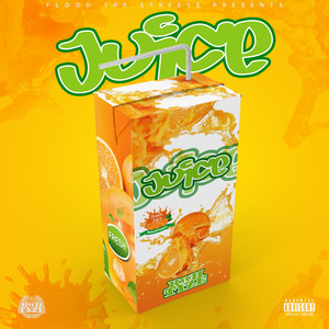 Juice (Explicit)