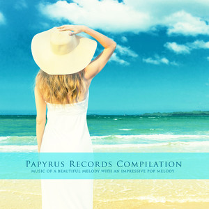 여름 휴가를 떠나며 듣는 템포 뉴에이지 [파피루스 레코드 레이블] (Tempo New Age Listening To Summer Vacation [Papyrus Record Label])