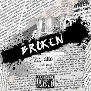 Broken (Explicit)