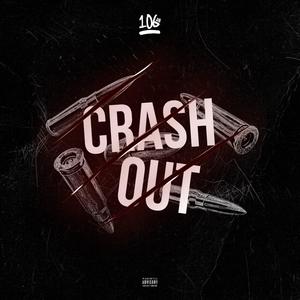 Crash Out (Explicit)