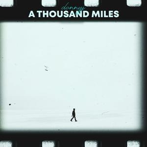 A Thousand Miles