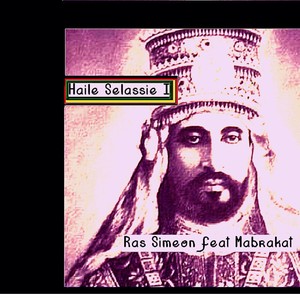 Haile Selassie I (feat. Mabrakat)