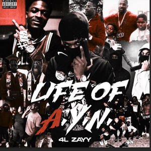 Life Of AYN (Explicit)