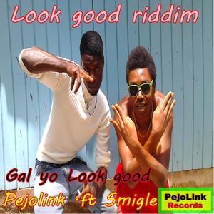 Gal yo look good(feat. Smigle) (Radio)