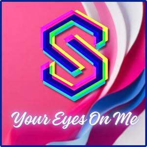 Your Eyes On Me (feat. Loreto Sánchez)
