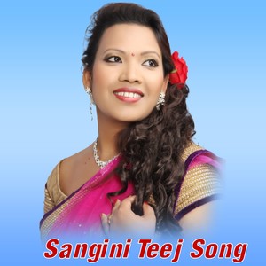 Sangini Teej Song