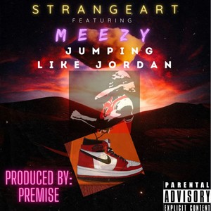 Jumpin Like Jordan (feat. Lil Meezy) [Explicit]