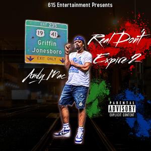 REAL DON'T EXPIRE 2 (Explicit)