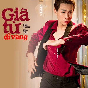 Giã Từ Dĩ Vãng (feat. Đào Tín)