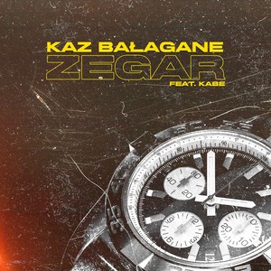 Kaz Bałagane - Zegar (Original Mix)