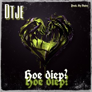 Hoe Diep (Explicit)
