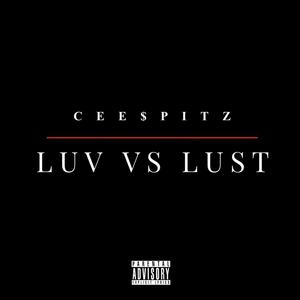 LUV VS LUST (Explicit)