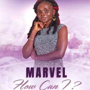 How Can I? (feat. Marvel)