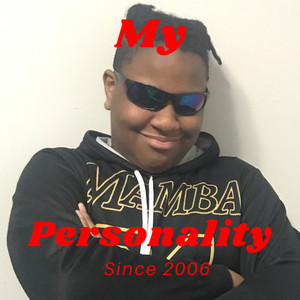 My Personality (Explicit)