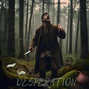 Desperation (Explicit)