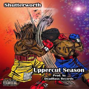 Uppercut Season (Explicit)