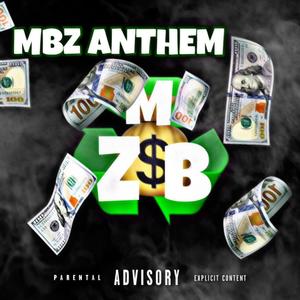 MBZ Anthem (feat. M3UPNEXT & motiionboy) (Explicit)