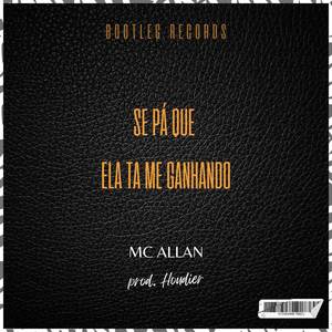 Se pá que ela tá me ganhando (Explicit)