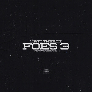 FOES 3 (Explicit)