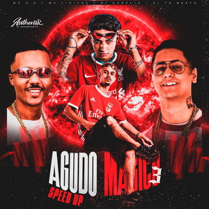 Agudo Mágico 3 Speed Up (Explicit)