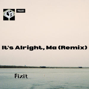 It's Alright, Ma remix (feat. Fixit) (Inst.)
