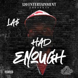 Had Enough (Explicit)