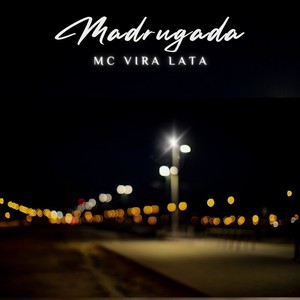 Madrugada (Explicit)