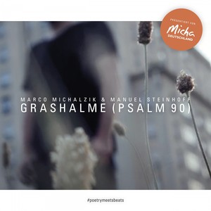 Grashalme (Psalm 90)