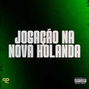 Mc Di Raça - Jogação na Nova Holanda (Explicit)
