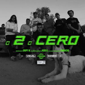 .2.CER0 (feat. KiddQ) [Explicit]