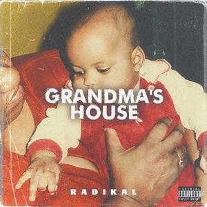 Grandma's House (Explicit)