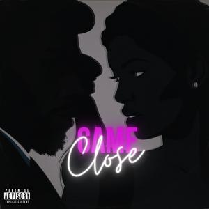 Close Game (Explicit)