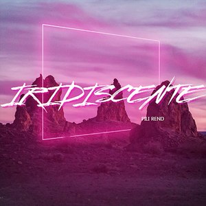 Iridiscente (Explicit)