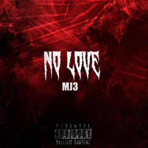 No Love (Explicit)