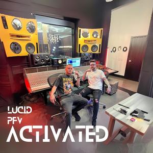 Lucid - Activated (Explicit)