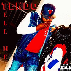 Tell Me (Explicit)