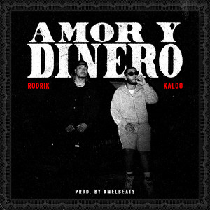 Amor & Dinero (Explicit)