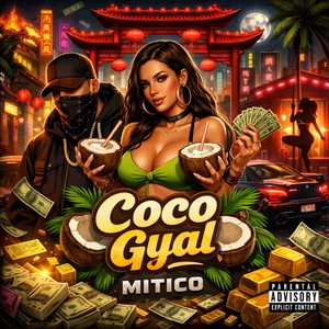 Coco Gyal (Explicit)
