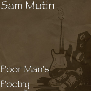 Poor Man's Poetry (Explicit)